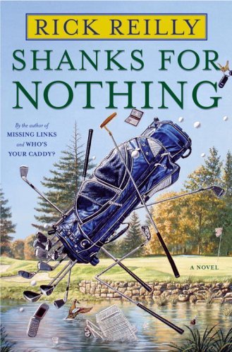       Shanks for Nothing: A Novel