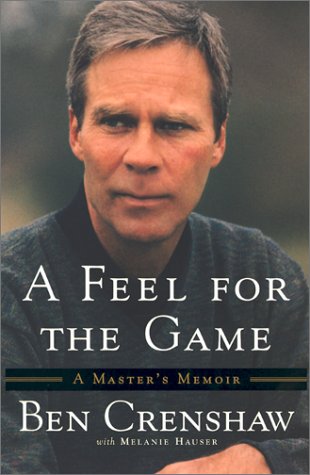  A Feel for the Game: A Master's Memoir (Alt title: A Feel for the Game: To Brookline And Back ) 